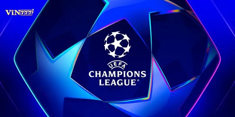  Bảng tỷ lệ kèo Champions League đa dạng và trực quan được cập nhật theo thời gian thực trên giao diện Vin777.