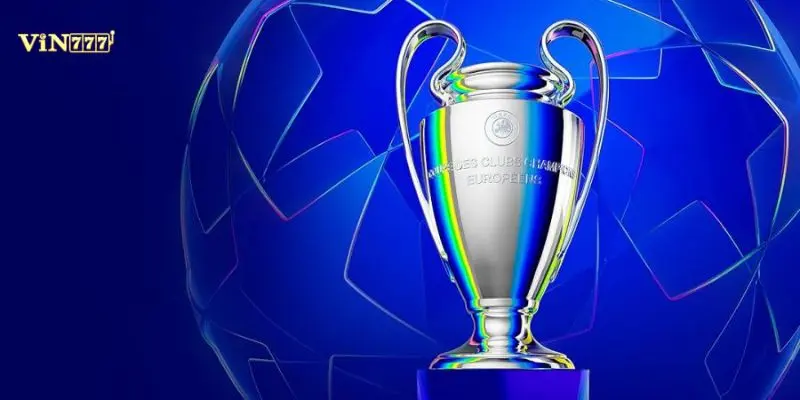  Biến động tỷ lệ Cá cược Champions League Vin777 Odds trước giờ G.